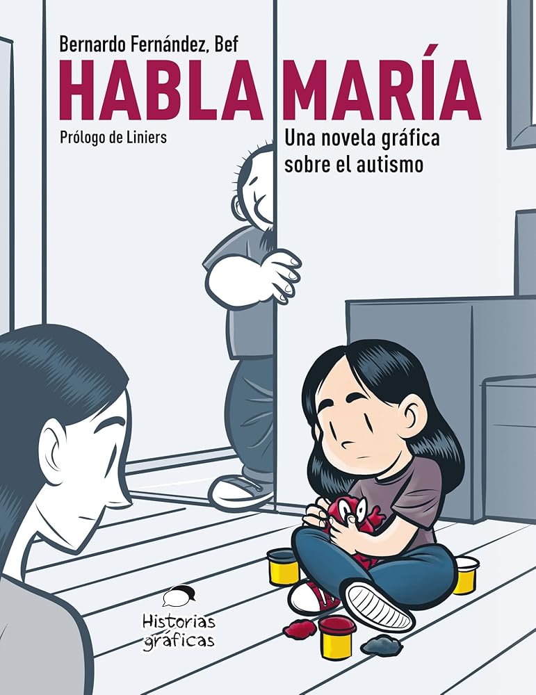Habla María: Una novela gráfica sobre el autismo: Una Novela Gráfica Sobre el Autismo cover image