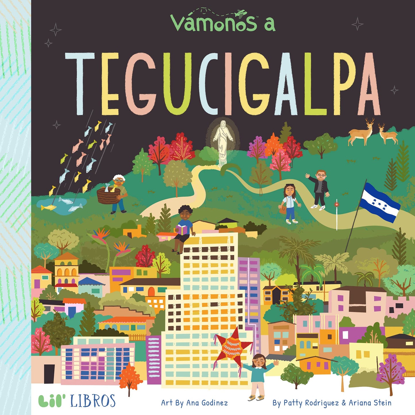 Vámonos a Tegucigalpa