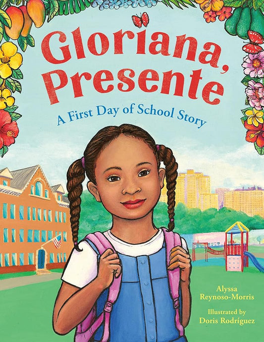 Gloriana, Presente: A First Day of School Story cover image