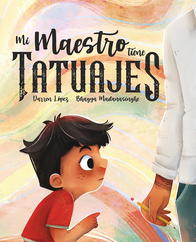 Mi maestro tiene tatuajes (My Teacher Has Tattoos) (Spanish Edition) cover image