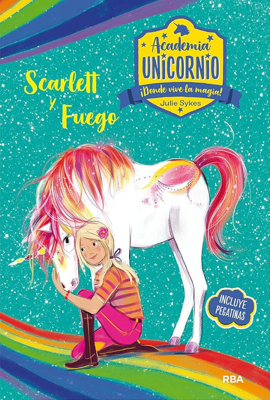 Academia Unicornio 2 - Scarlett y Fuego (Peques) cover image
