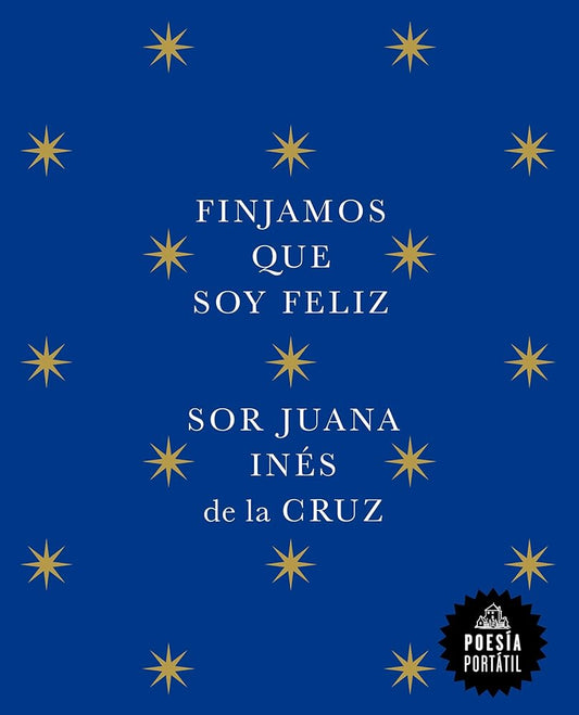Finjamos que soy feliz (Poesía portátil) cover image