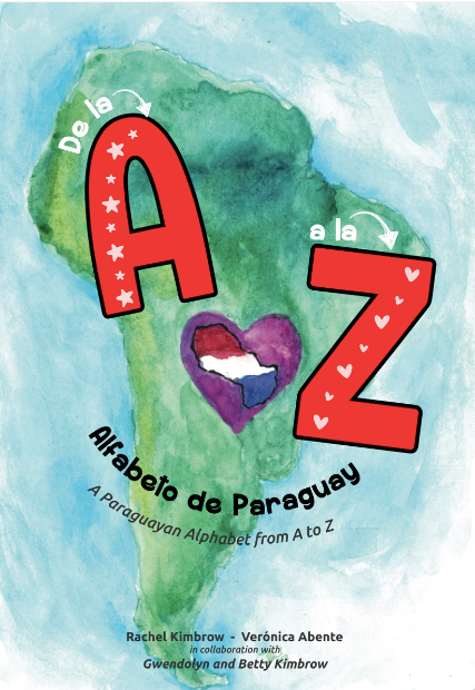De la A a la Z - Alfabeto de Paraguay - A Paraguayan Alphabet