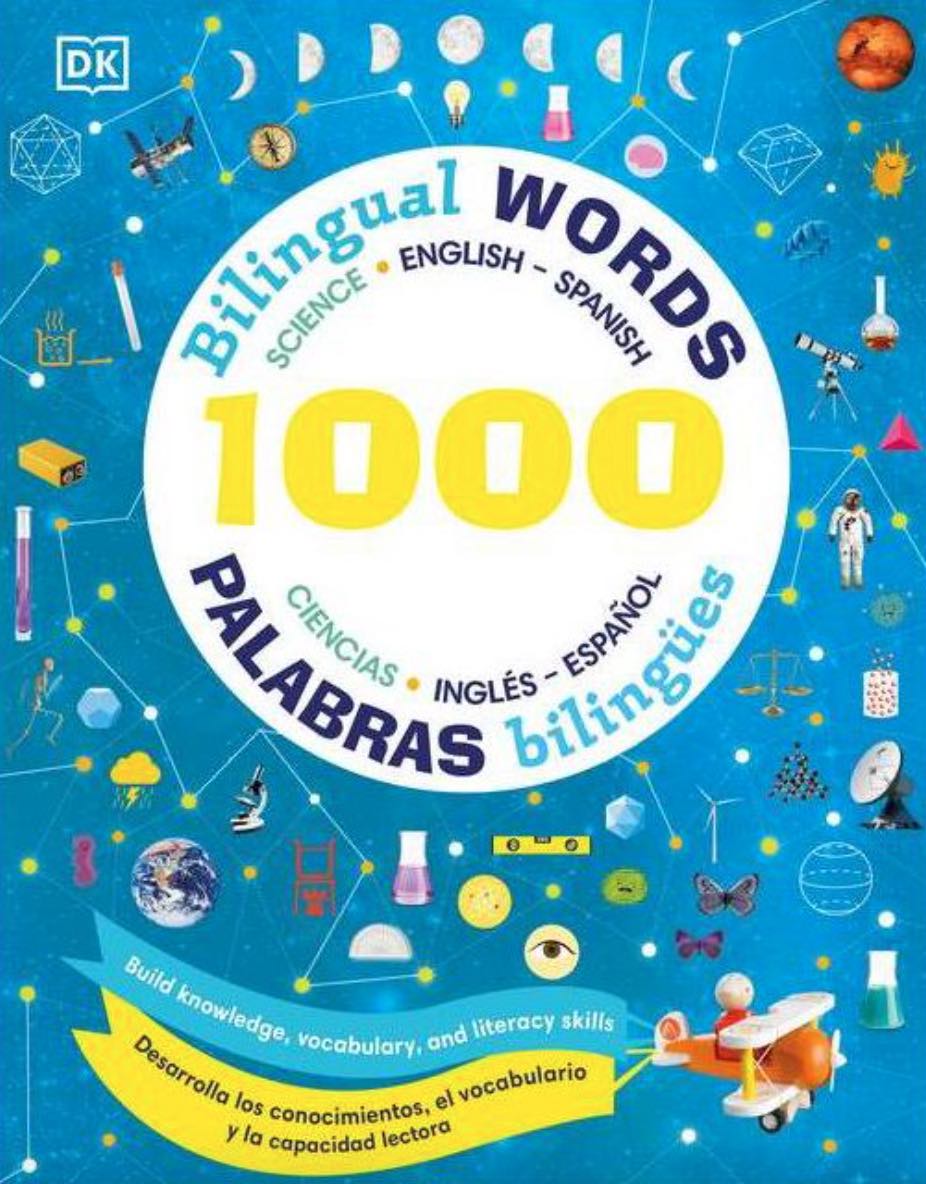 Book Sets: 1000 Bilingual Science Words - Palabras bilingües de ciencias