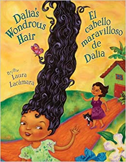 Dalia’s Wondrous Hair - El Maravilloso Cabello de Dalia